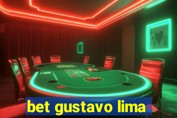 bet gustavo lima